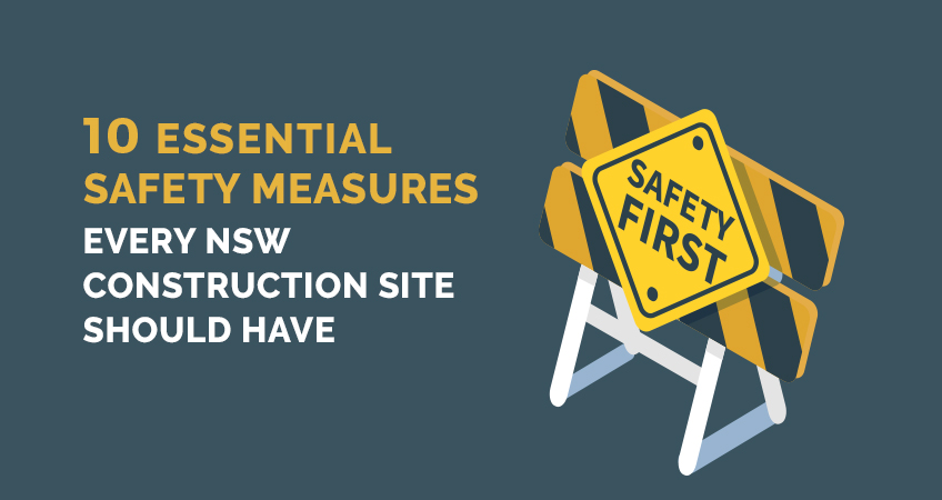 10 Essential Safety Measures For Every NSW Construction Site