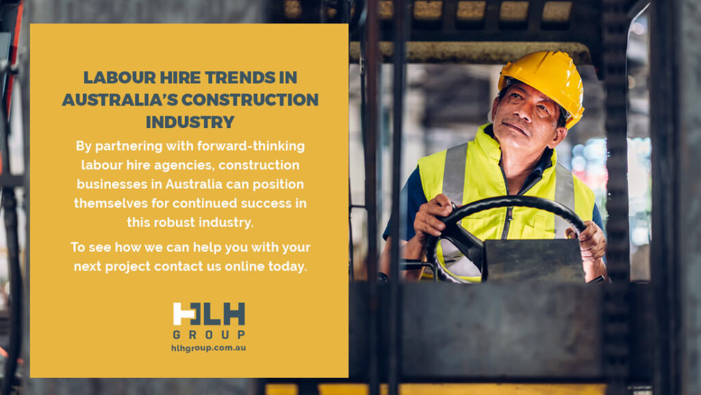 Labour Hire Trends in Australia’s Construction Industry