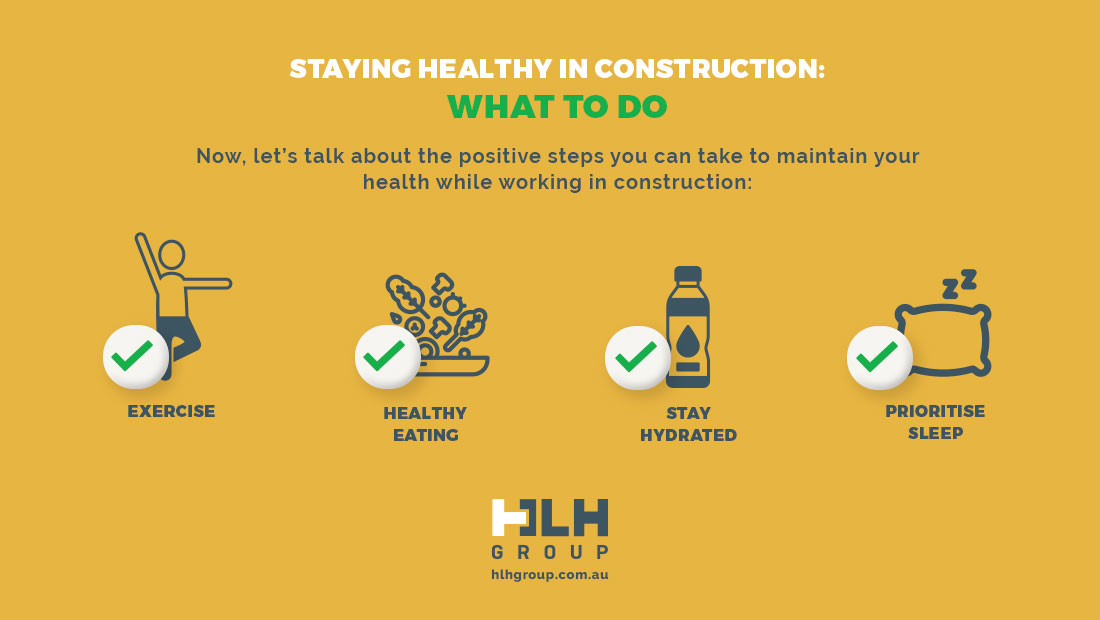 Staying Healthy in Construction- What to Do - HLH Group